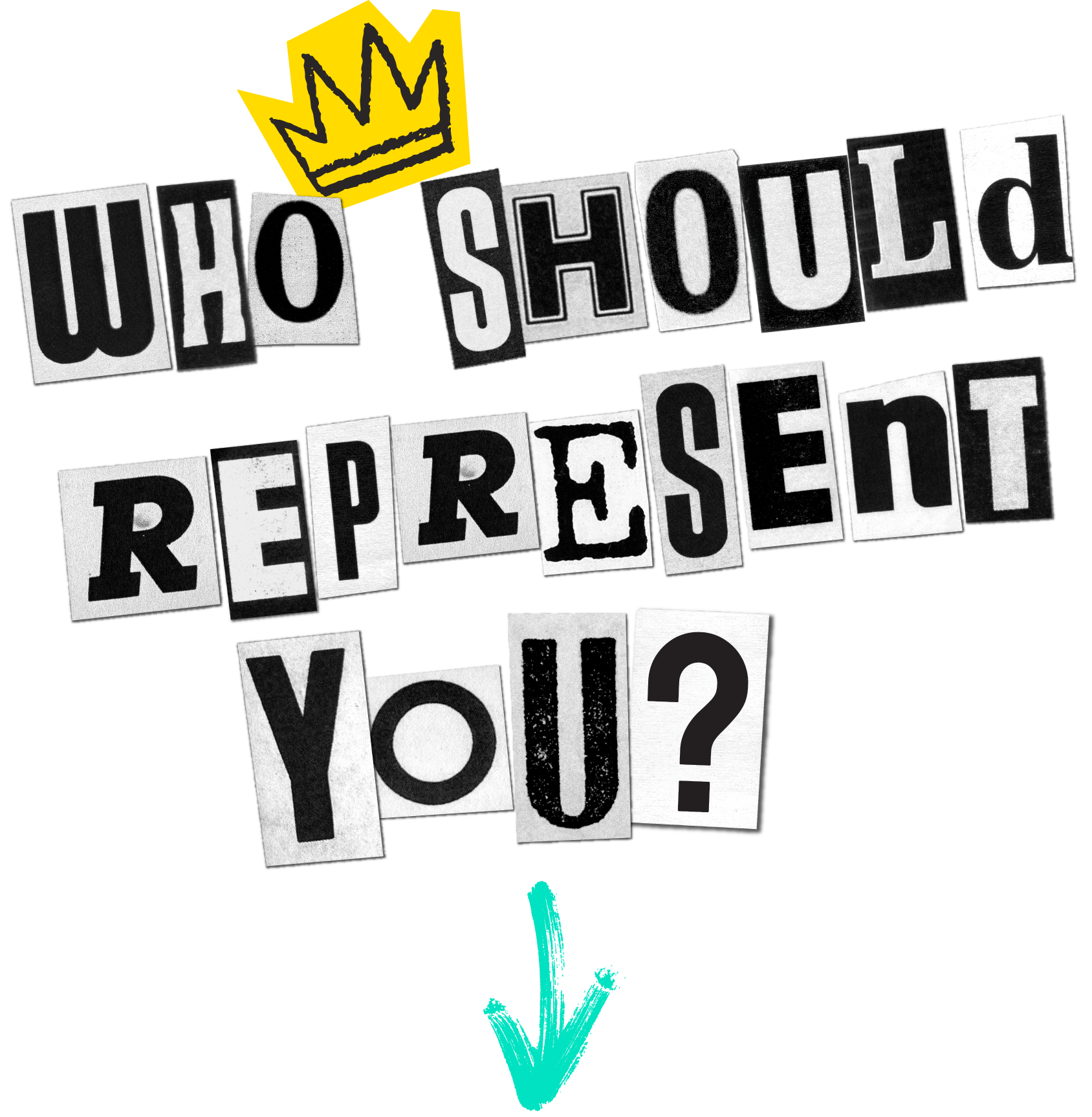 Who should represent you