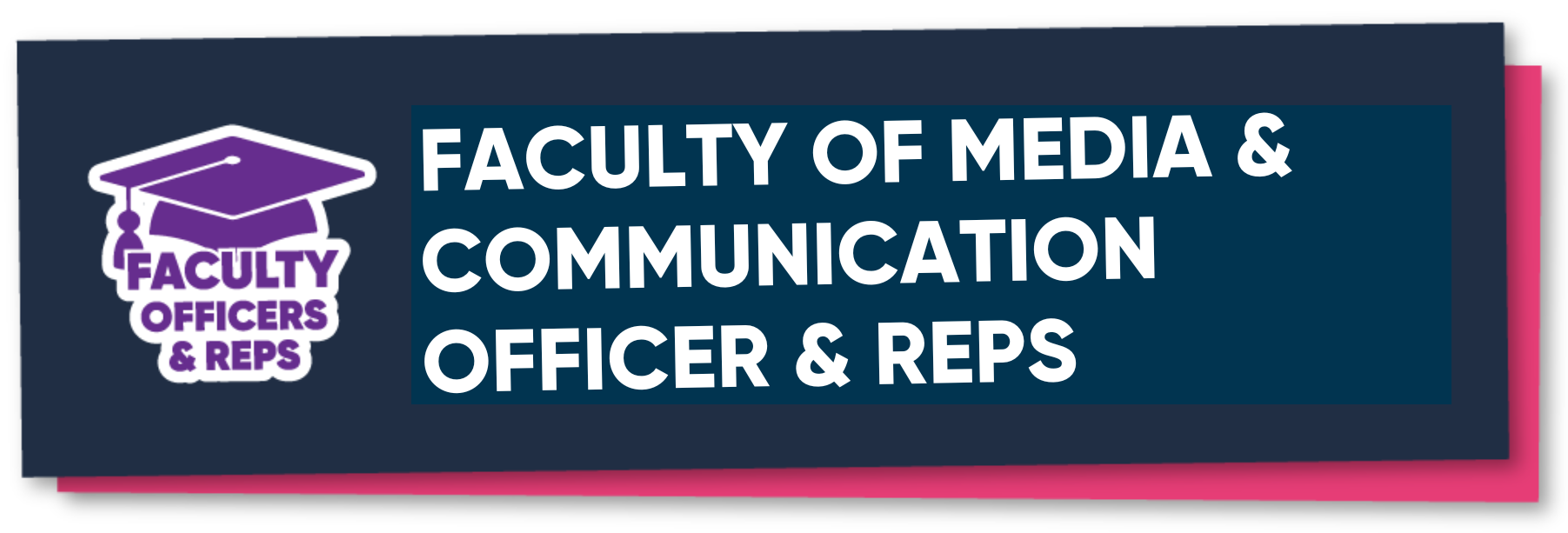 Faculty of Media and Communications Officer & Rep Button